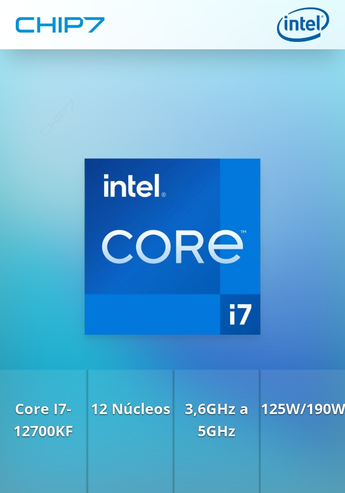 intel® Core I7-12700KF 12 Cores (8P+4E) Threads 20, 3.6Ghz até 5Ghz 25MB Cache Boxed LGA1700 125w/190w - Sem Cooler  - obriga a ter gráfica discreta