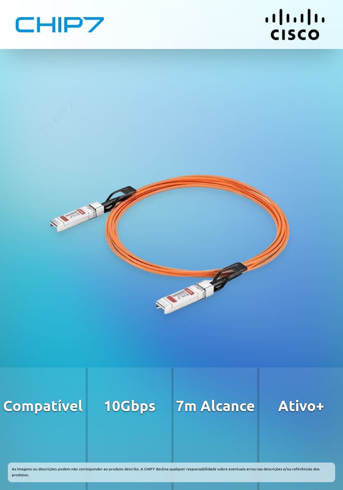 Cabo Ótico Ativo Cisco SFP-10G-AOC7M Compatível 7m (23 pés) 10G SFP+ para SFP+