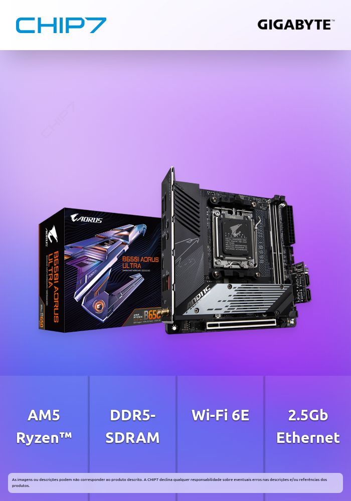 Motherboard Gigabyte B650I Aorus Ultra CHIP7