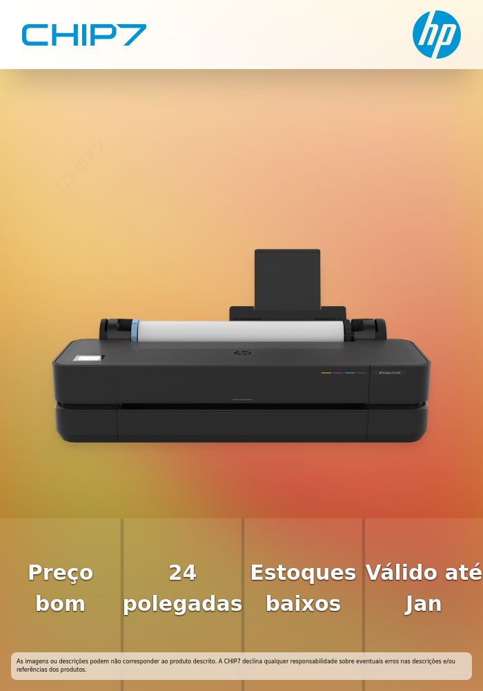 DesignJet T250 24-in Printer  - preço válido p/ unidades faturadas até 31 de janeiro ou fim de stock