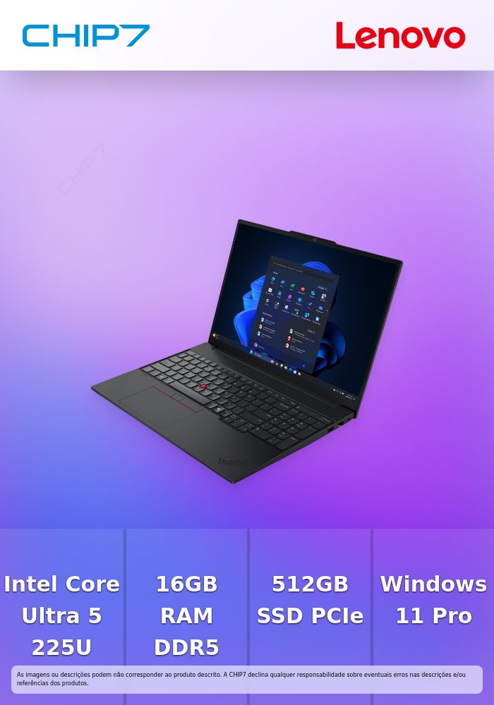 Portátil Profissional Lenovo ThinkPad E16 G3 – Intel Core Ultra 5