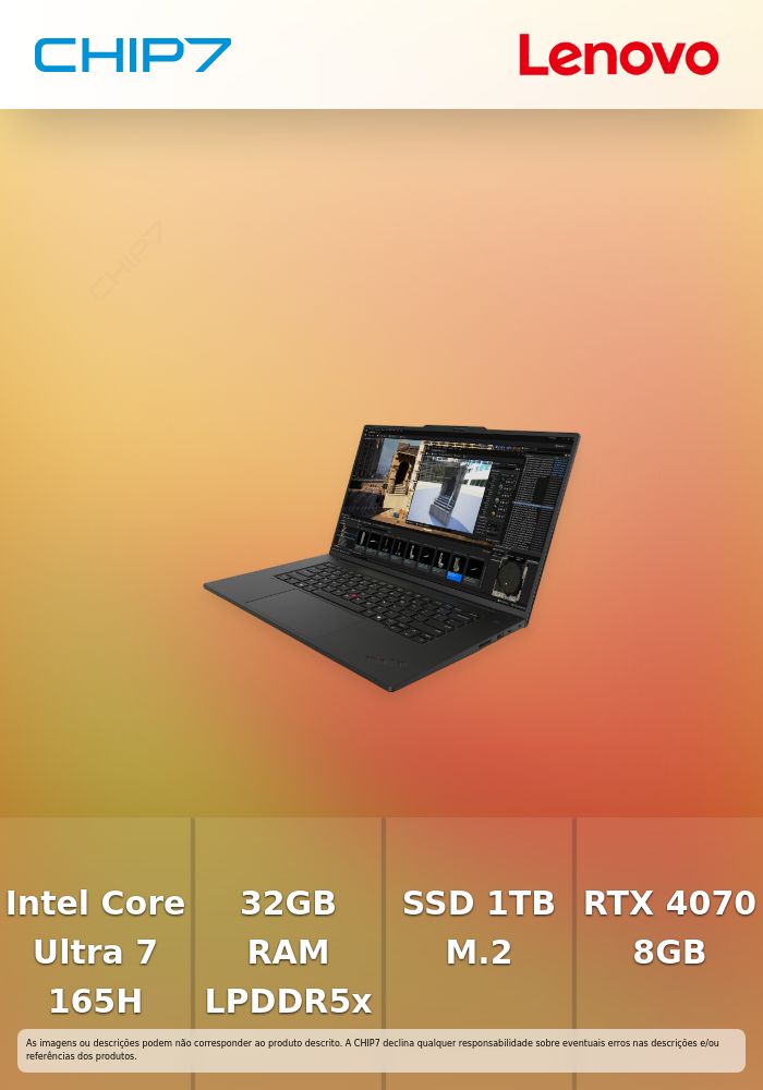 Portátil Workstation Lenovo ThinkPad P1 Gen 7 – Intel Core Ultra 7 165H / RTX 4070 8GB / 32GB RAM / 1TB SSD / 16