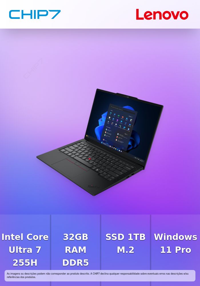 Portátil Profissional Lenovo ThinkPad E14 Gen 7 – Intel Core Ultra 7 255H / 32GB RAM / 1TB SSD / 14