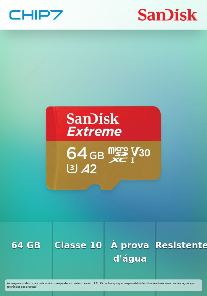 Cartão SanDisk Extreme MicroSDHC/SDXC UHS-I C10 A2 U3 V30 64GB