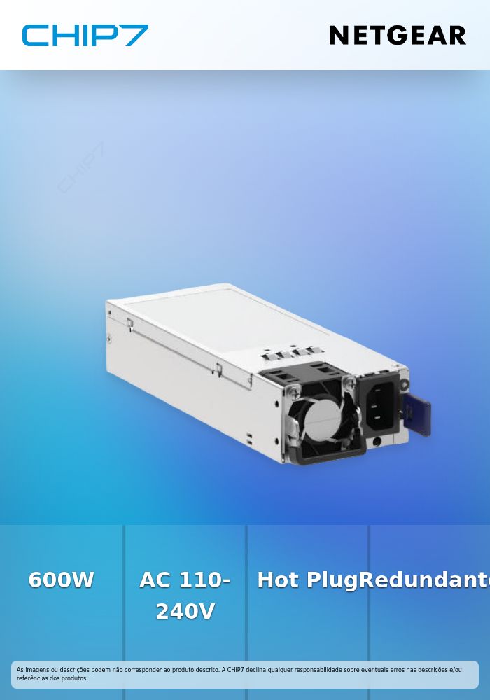 NETGEAR APS600W - Suprimento de potência - hot plug/redundante (módulo plug-in) - modular - AC 110-240 V - 600 Watt - para M4350 Series M4350-32F8V