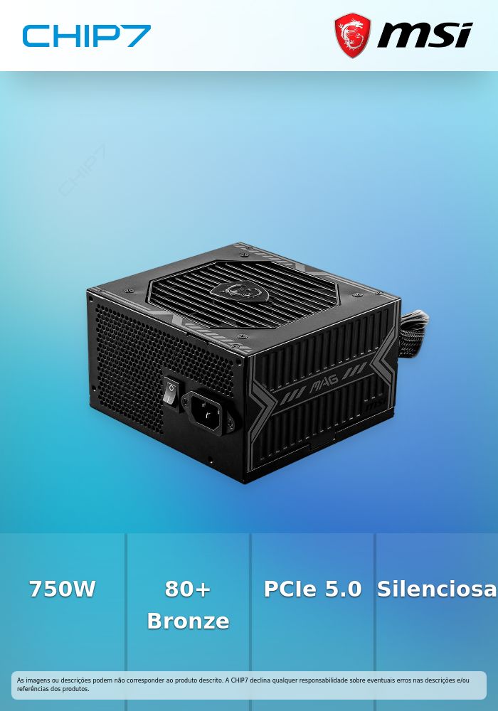 Fonte MSI MAG / 750W / 80+ Bronze - A750BN PCIE5 II