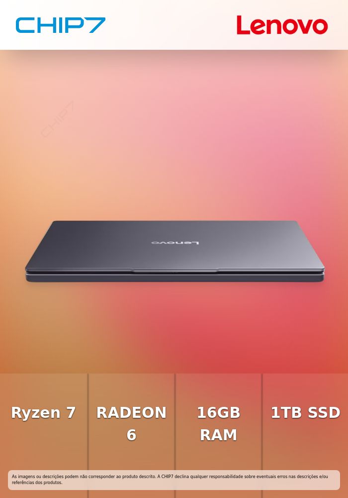 Portátil Lenovo - AMD Ryzen 7 170 / AMD Radeon 680M / 16GB DDR5 / 1TB SSD / 15.3
