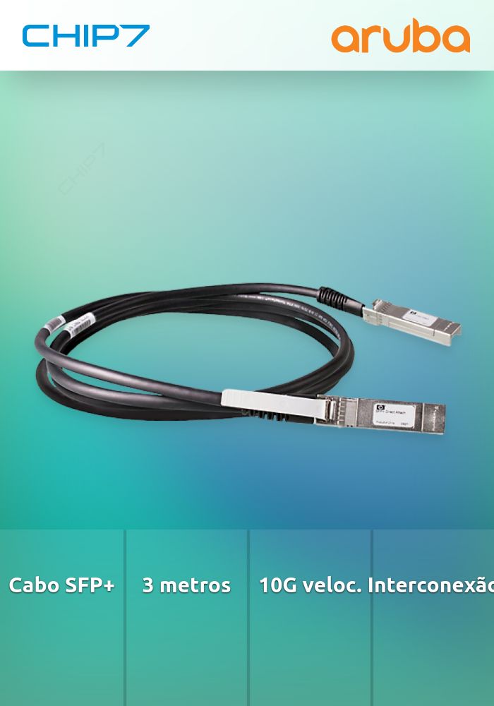 Aruba 10G SFP+ TO SFP+ 3M Direct Attach Copper Cable  - preço válido p/ unidades faturadas até 7 de maio ou fim de stock
