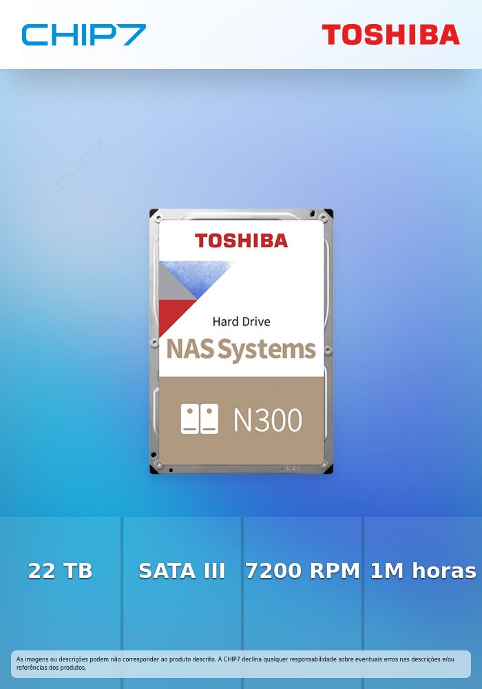 Disco Toshiba 22TB N300 7200rpm 512MB SATA III