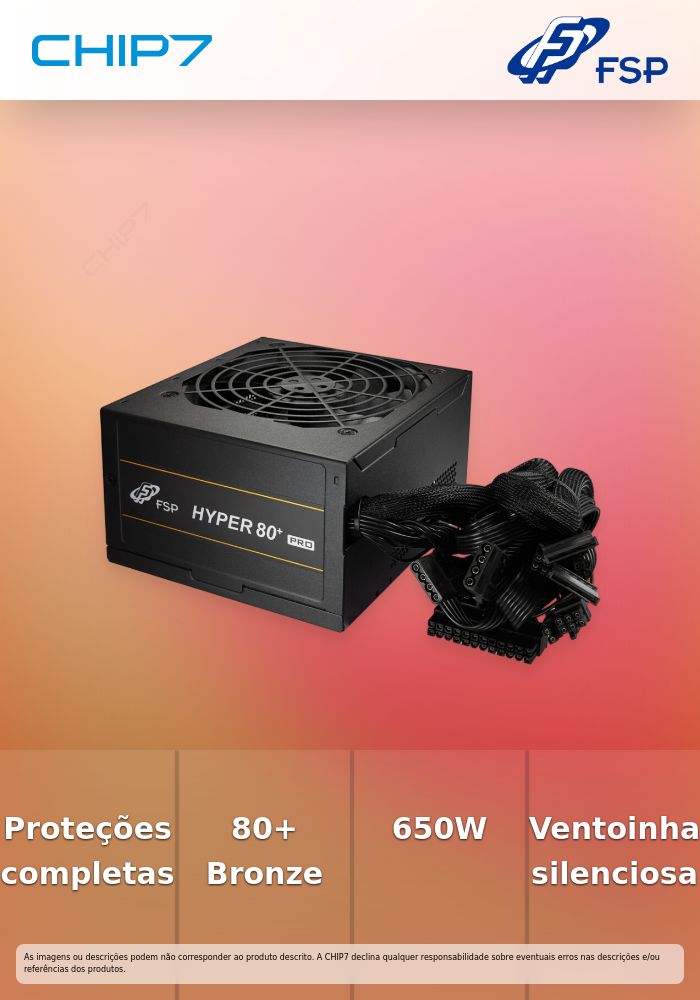 Fonte de Alimentação FSP 650w 80+ Bronze - HYPER80+PRO650G