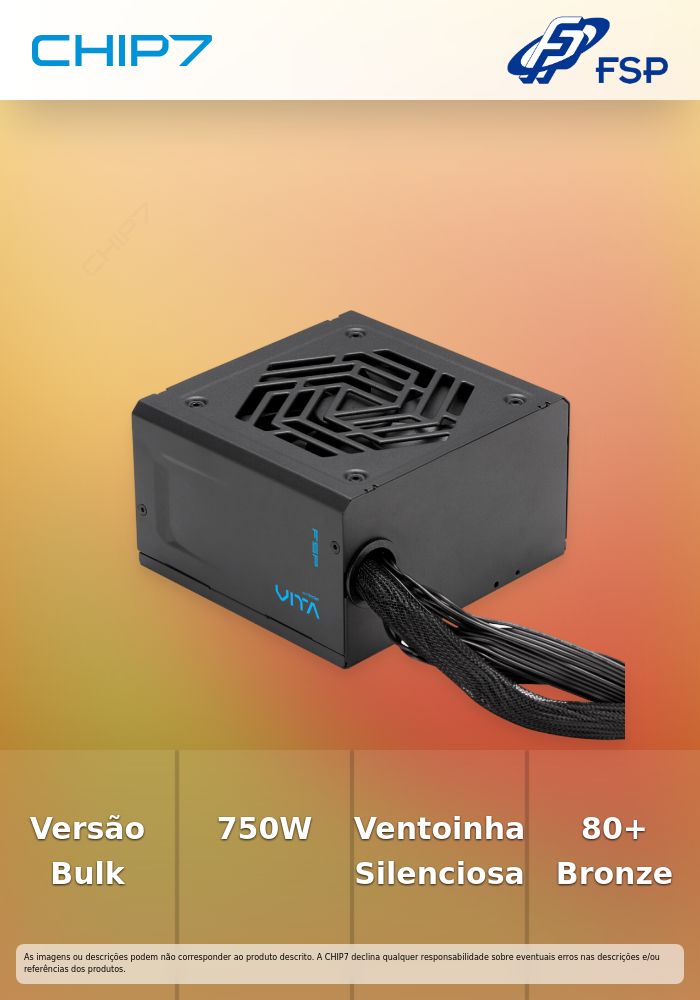 Fonte de Alimentação FSP 750W Bronze Bulk - VITA750BD-B