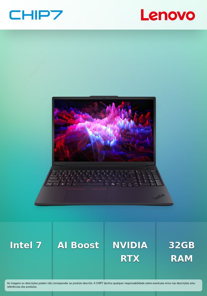 Portátil LENOVO - Intel Ultra 7 255H /  NVIDIA RTX PRO 1000 8GB / 32GB DDR5 / 1TB SSD / 16
