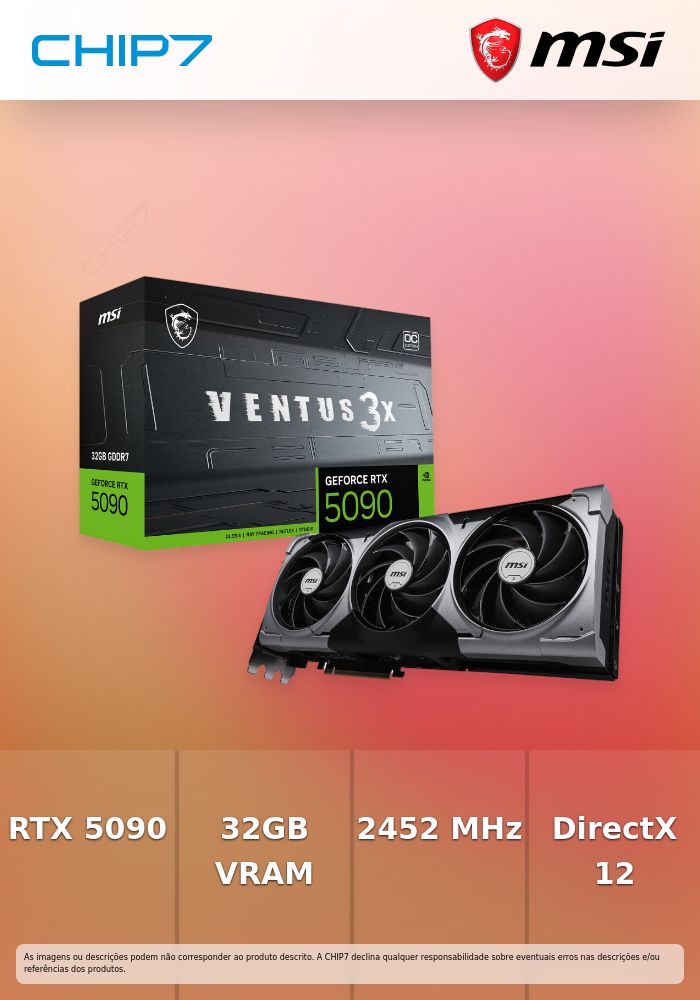 Placa Gráfica MSI NVIDIA GeForce RTX 5090 32GB Ventus 3X OC GDDR7