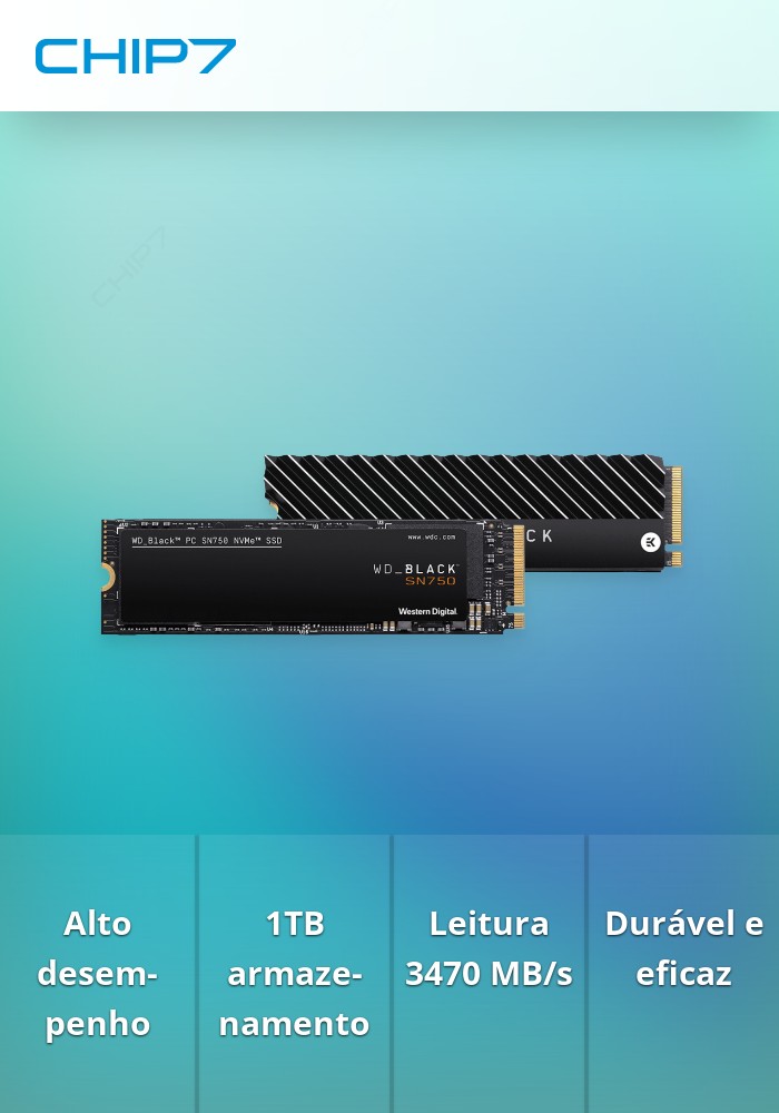 WD SN750 1TB NVMe SSD① WD BLACK SN750 NVMe SSD 1TB | CHIP7
