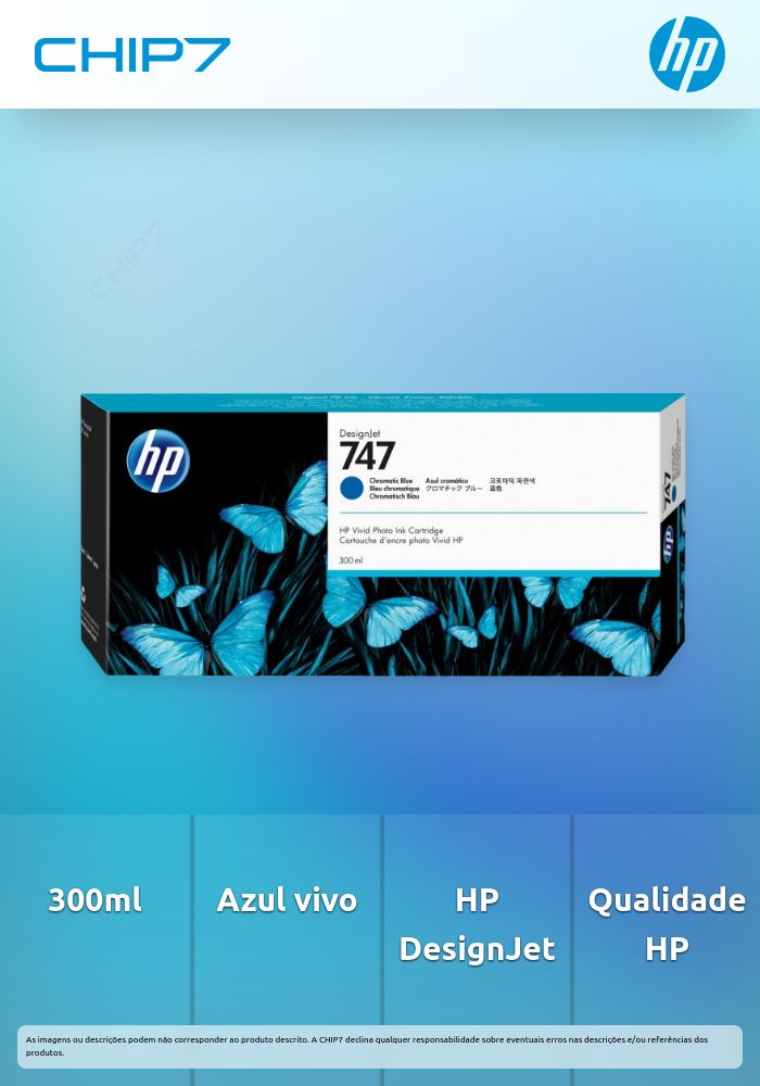 HP 747 300ML TINTA AZUL CROMATICO