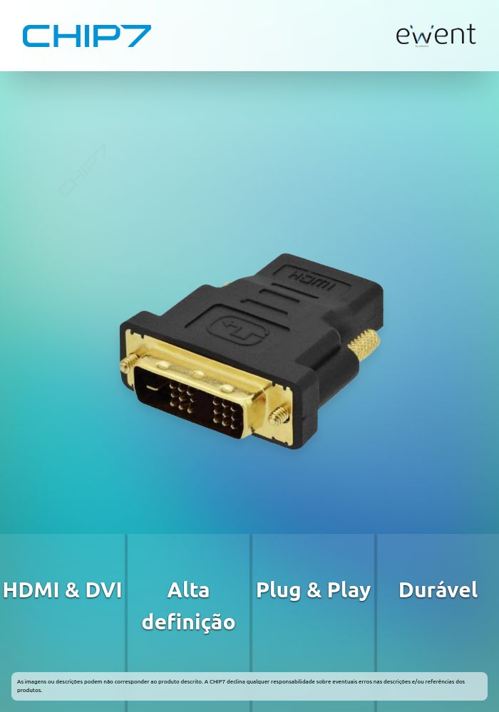 Adaptador HDMI A/F para DVI-D(18+1) M » válido até nova comunicação