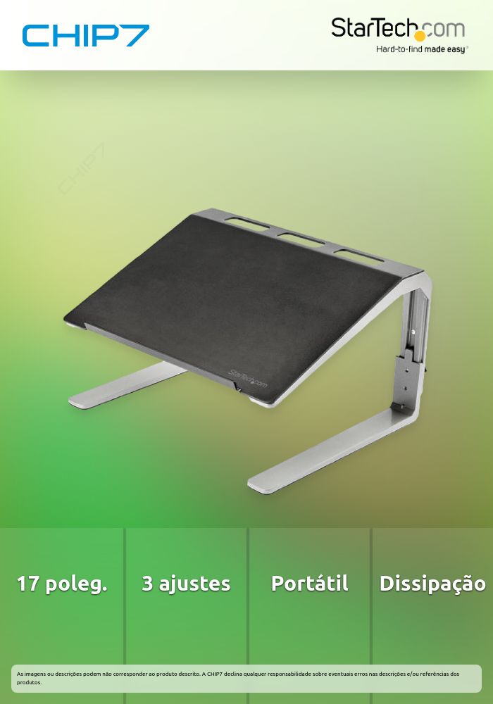Startech Suporte Portátil 3 Posições até 17