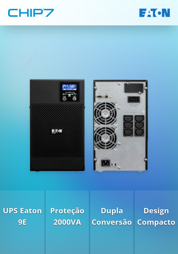UPS Eaton 9E 2000i - Potência (VA/W) 2000/1600