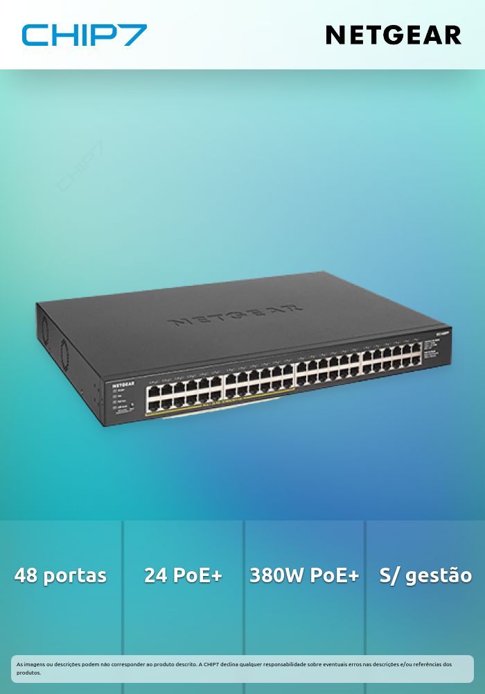 NETGEAR GS348PP - Interruptor - sem gestão - 48 x 10/100/1000 (24 PoE+) - desktop, montável em trilho - PoE+ (380 W)