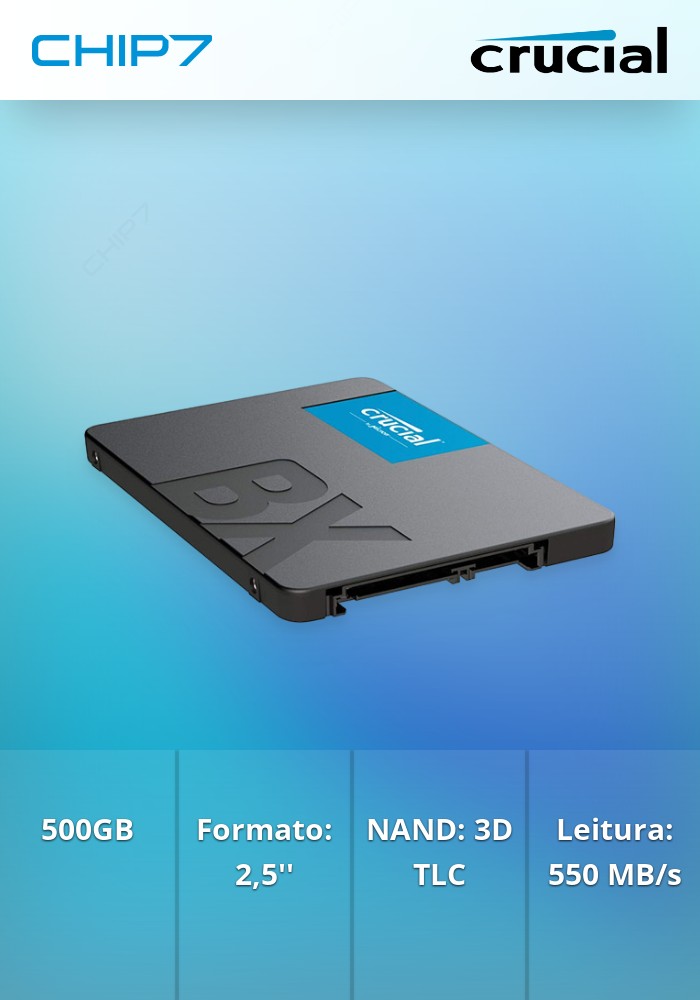 SSD 500GB Crucial BX500 3D NAND SATA 2.5 | CHIP7