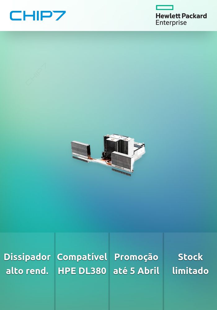 HPE DL380 Gen10 Plus High Performance Heat Sink Kit  - preço válido p/ unidades faturadas até 5 de abril ou fim de stock