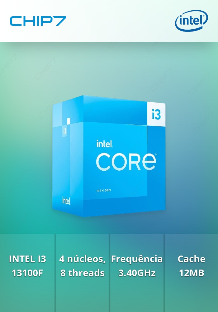 PROCESSADOR INTEL I3 13100F LGA1700 13GEN 3.40GHZ A 4.50GHZ (4P) 4C/8T 12MB CACHE 58/89W BOX