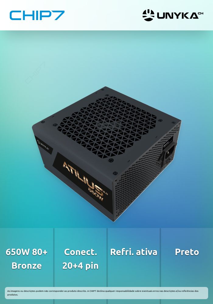 Fonte de Alimentação UNYKA GAMING 650W ATILIUS 80+ BRONZE