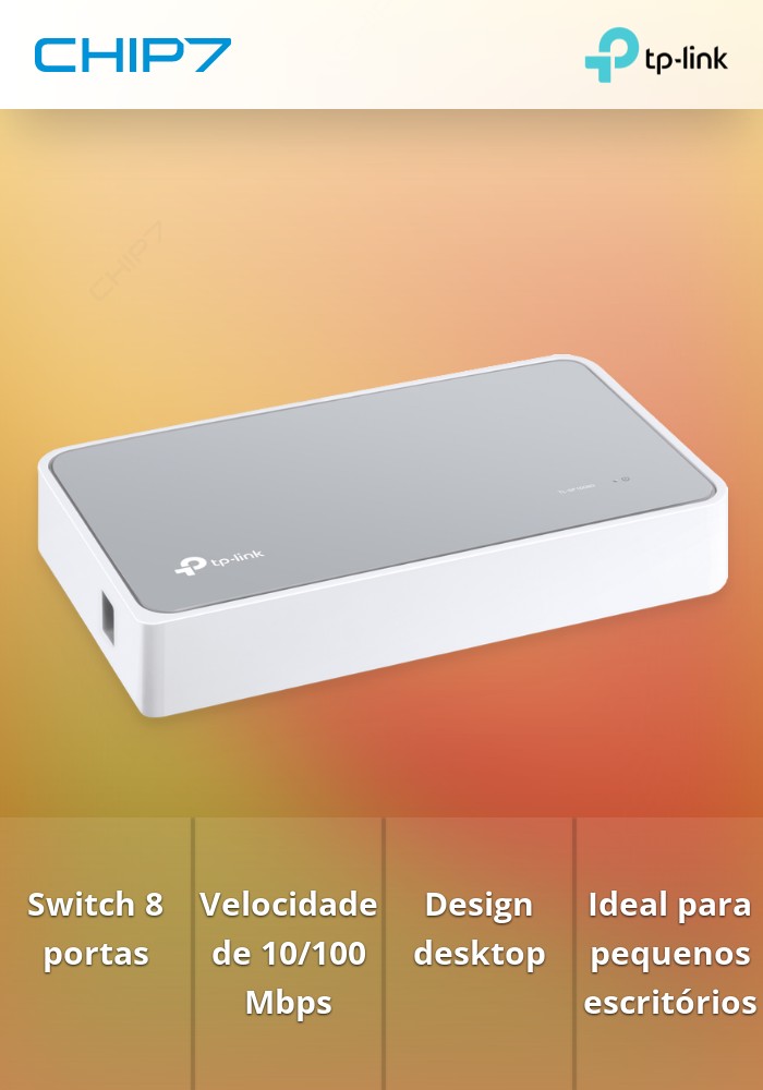 8-Port 10/100 Switch Desktop - preço válido p/ unidades faturadas até nova comunicação