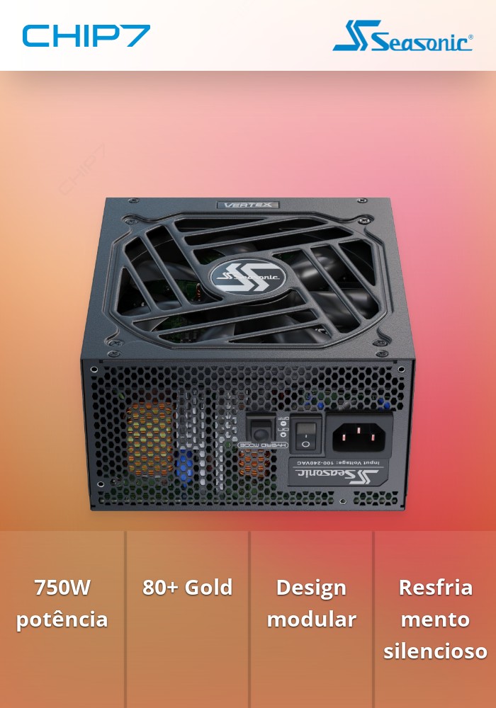 Fonte de Alimentação Modular Seasonic Vertex GX 750W 80+ Gold