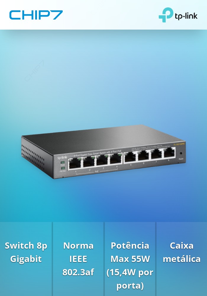 Switch TP-Link TL-SG108PE, com 8 portas Gigabit, das quais 4 são PoE. Caixa metálica.