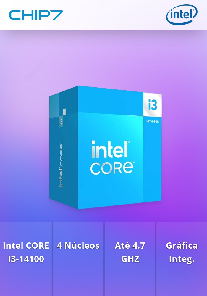 Intel CORE I3-14100   4 Cores até 4.7 GHZ SOP. Gráfica integrada