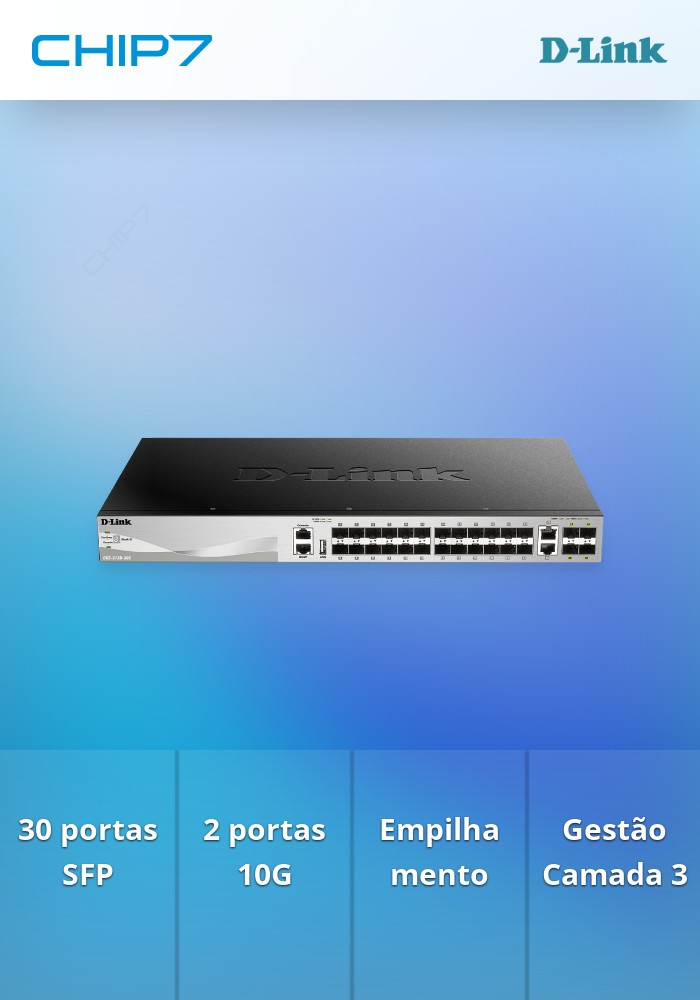 Switch D-Link DGS 3130-30S L3 Lite Gerenciada Gigabit SFP + 2 x 10 Gigabit Ethernet + 4 x 10 Gigabit SFP+