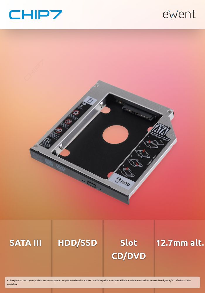 Estrutura de instalação SATA III SSD / HDD para slot de unidade de CD / DVD / Blu-ray com 12.7 mm de altura » válido até nova comunicação